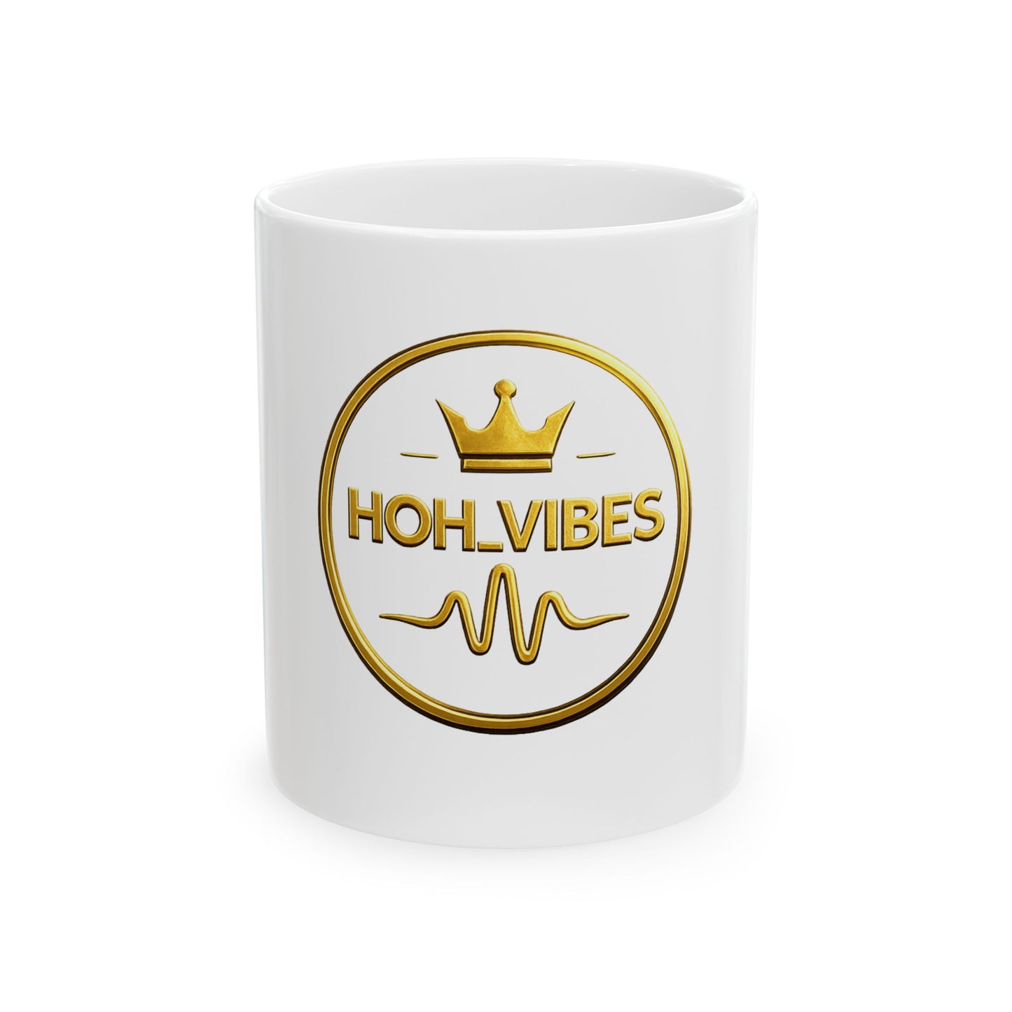 HOH_Vibes Ceramic Mug, (11oz, 15oz)